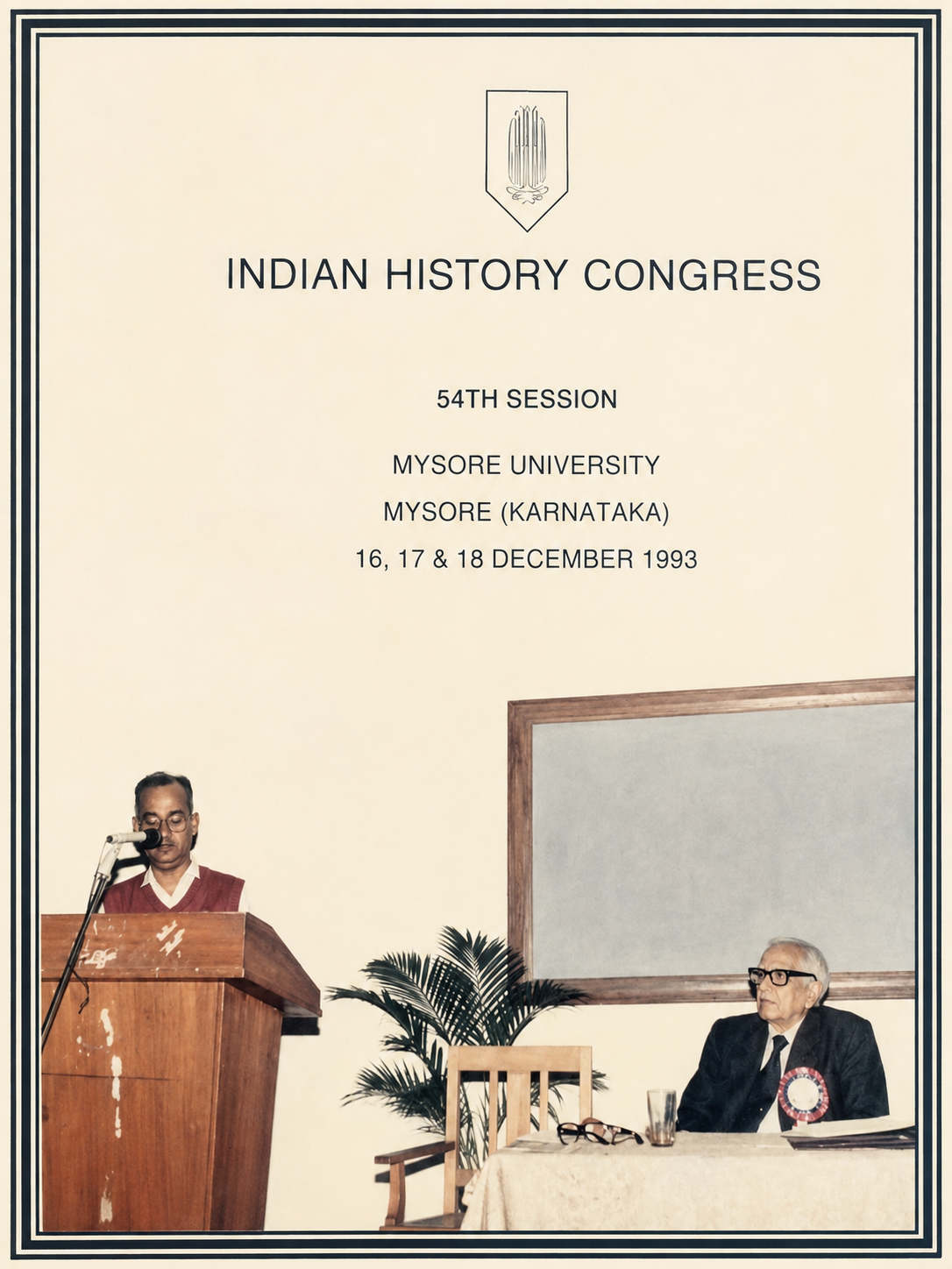 Indian History Congress 54th Session, Mysore University, 1993